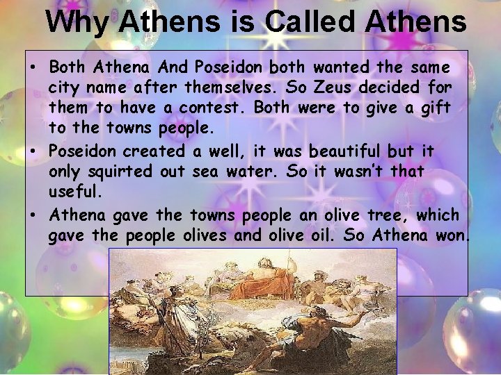 Why Athens is Called Athens • Both Athena And Poseidon both wanted the same