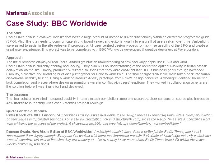 Marianas. Associates Case Study: BBC Worldwide The brief Radio. Times. com is a complex