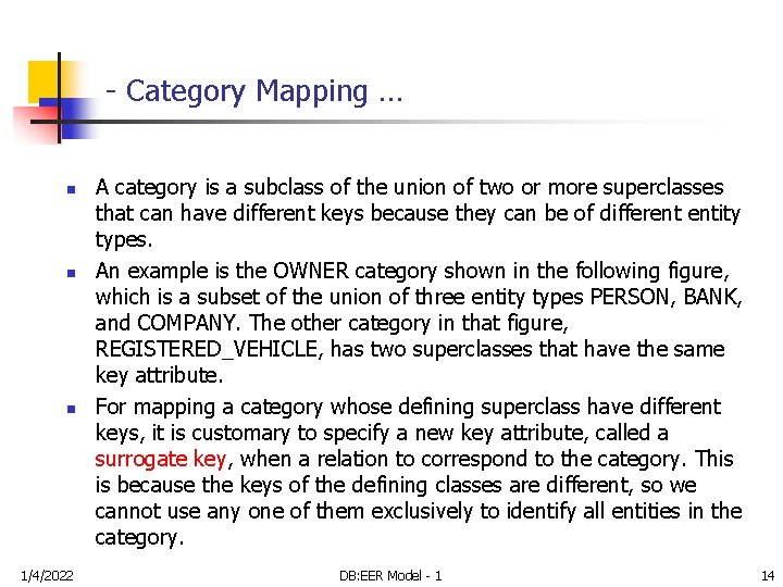 - Category Mapping … n n n 1/4/2022 A category is a subclass of
