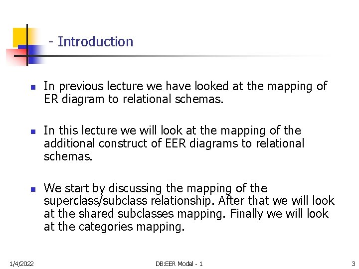 - Introduction n 1/4/2022 In previous lecture we have looked at the mapping of