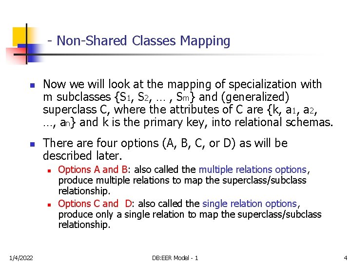 - Non-Shared Classes Mapping n n Now we will look at the mapping of