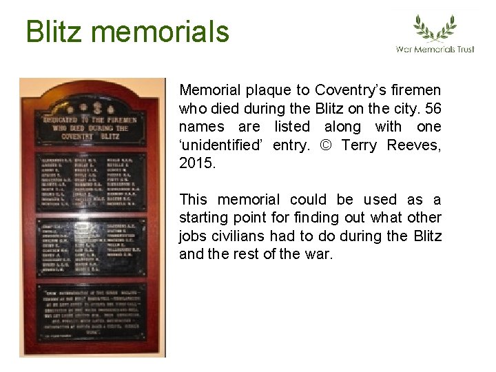 Blitz memorials Memorial plaque to Coventry’s firemen who died during the Blitz on the Blitz memorials Memorial plaque to Coventry’s firemen who died during the Blitz on the