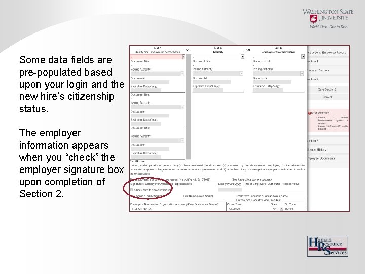 Some data fields are pre-populated based upon your login and the new hire’s citizenship