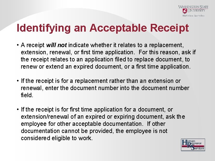 Identifying an Acceptable Receipt • A receipt will not indicate whether it relates to