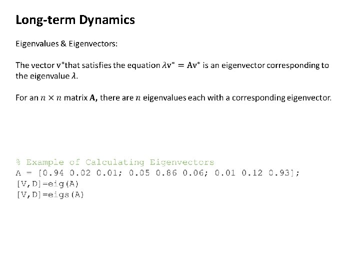 Long-term Dynamics 