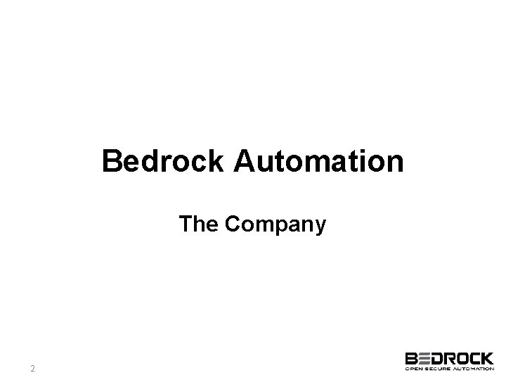 Bedrock Automation The Company 2 