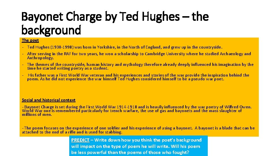 Bayonet Charge by Ted Hughes – the background The poet - Ted Hughes (1930