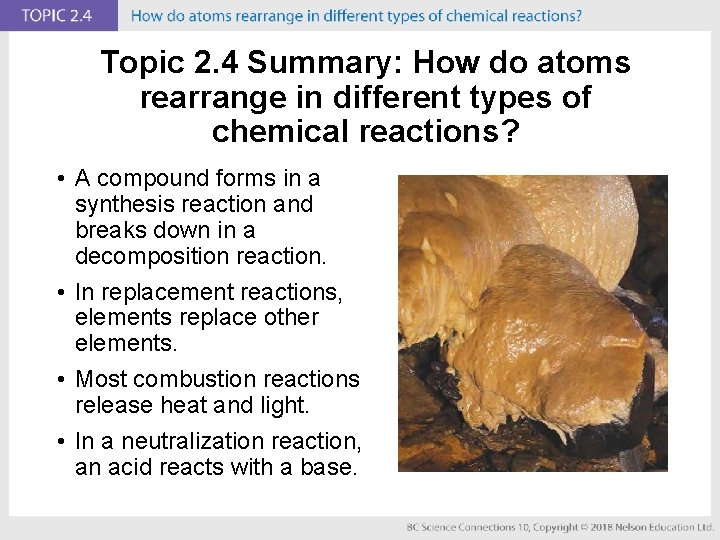Topic 2. 4 Summary: How do atoms rearrange in different types of chemical reactions?