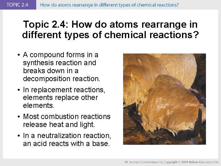 Topic 2. 4: How do atoms rearrange in different types of chemical reactions? •