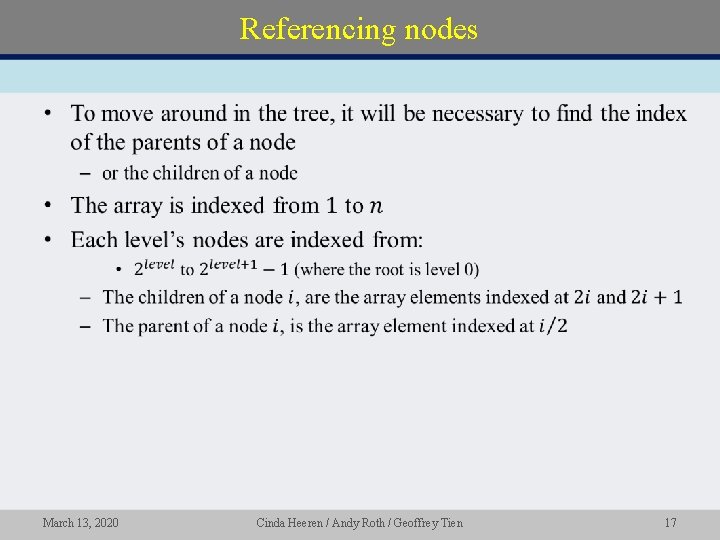 Referencing nodes • March 13, 2020 Cinda Heeren / Andy Roth / Geoffrey Tien