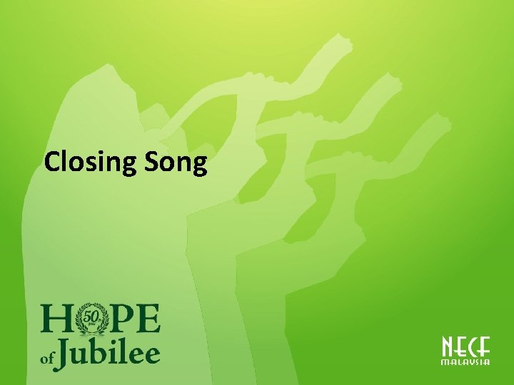 Closing Song 