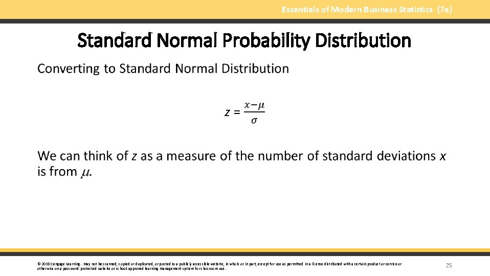 Essentials of Modern Business Statistics (7 e) Standard Normal Probability Distribution § © 2018