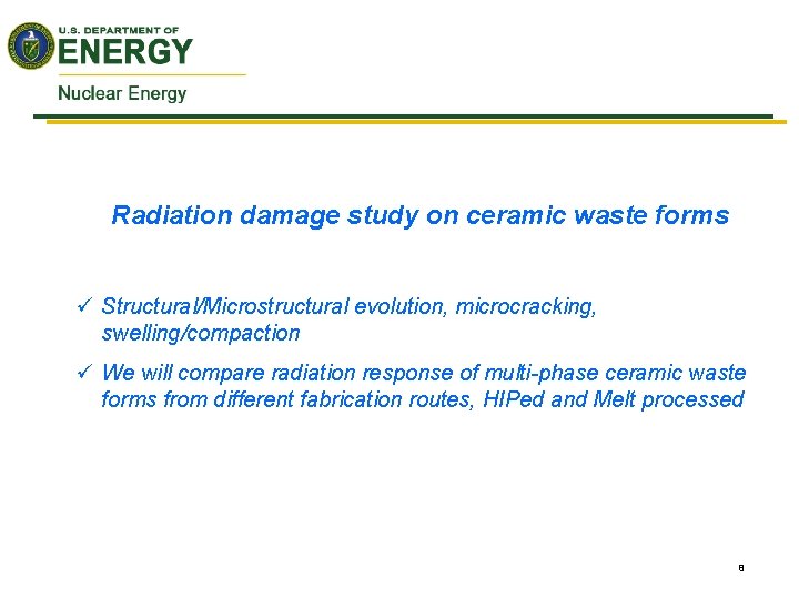 Radiation stability study on melt processed and hot