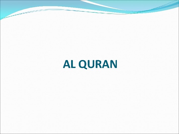 AL QURAN 