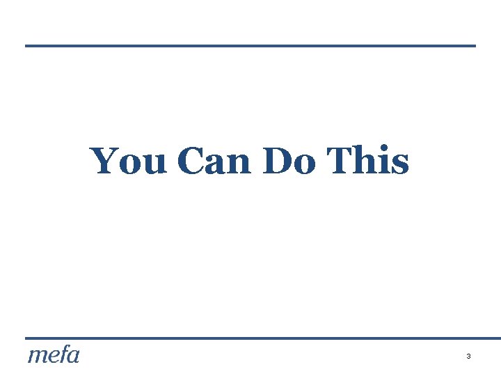 You Can Do This 3 