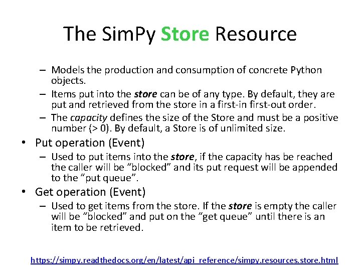 The Sim. Py Store Resource – Models the production and consumption of concrete Python