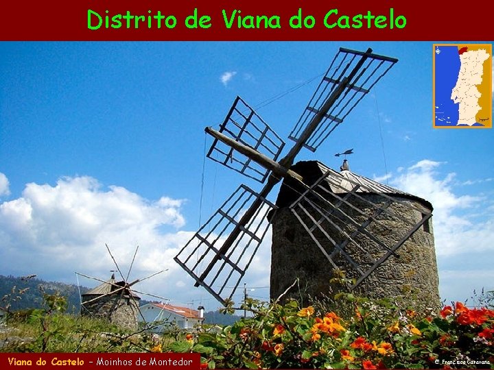 Distrito de Viana do Castelo – Moinhos de Montedor @ Francisco Caravana 