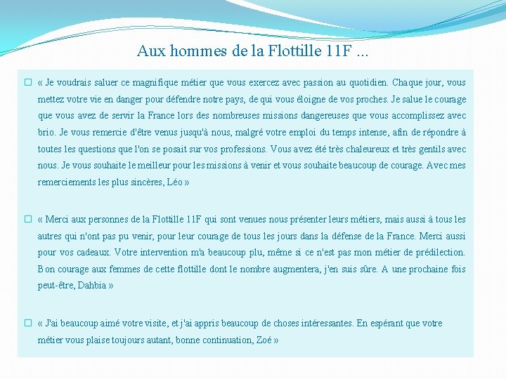 Aux hommes de la Flottille 11 F. . . � « Je voudrais saluer