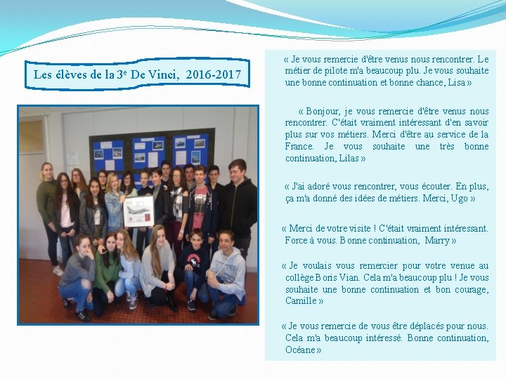 Les élèves de la 3 e De Vinci, 2016 -2017 « Je vous remercie