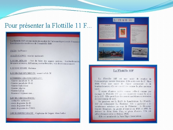 Pour présenter la Flottille 11 F. . . 