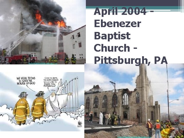 April 2004 Ebenezer Baptist Church Pittsburgh, PA 