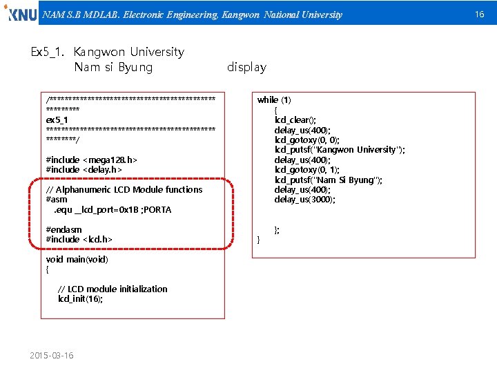 NAM S. B MDLAB. Electronic Engineering, Kangwon National University Ex 5_1. Kangwon University Nam