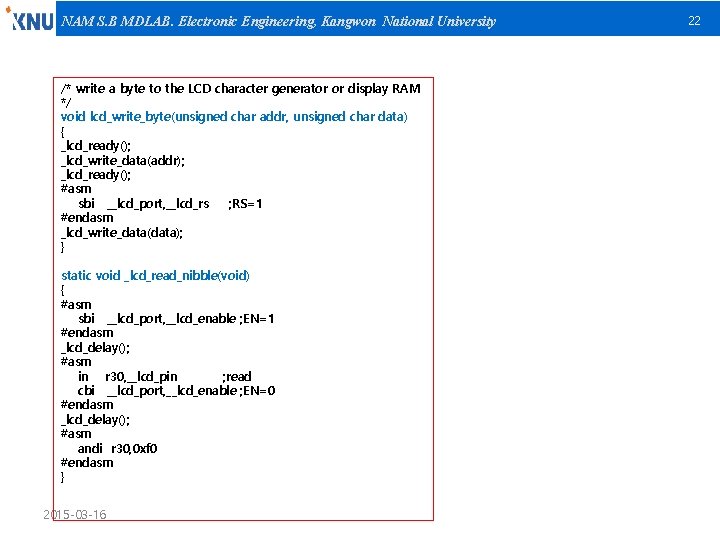 NAM S. B MDLAB. Electronic Engineering, Kangwon National University /* write a byte to