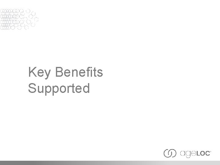 Key Benefits Supported 