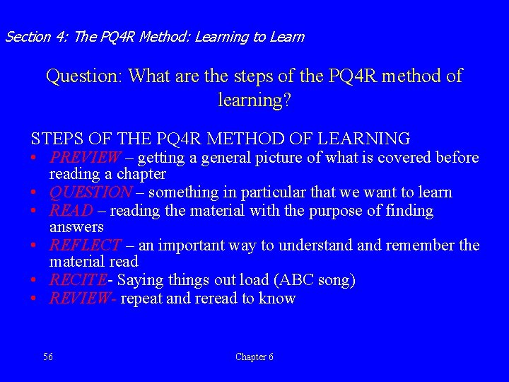 Section 4: The PQ 4 R Method: Learning to Learn Question: What are the