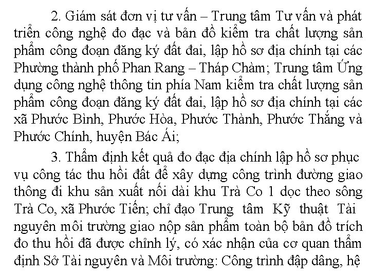 2. Giám sát đơn vị tư vấn – Trung tâm Tư vấn và phát