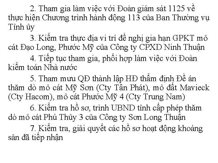 2. Tham gia làm việc với Đoàn giám sát 1125 về thực hiện Chương