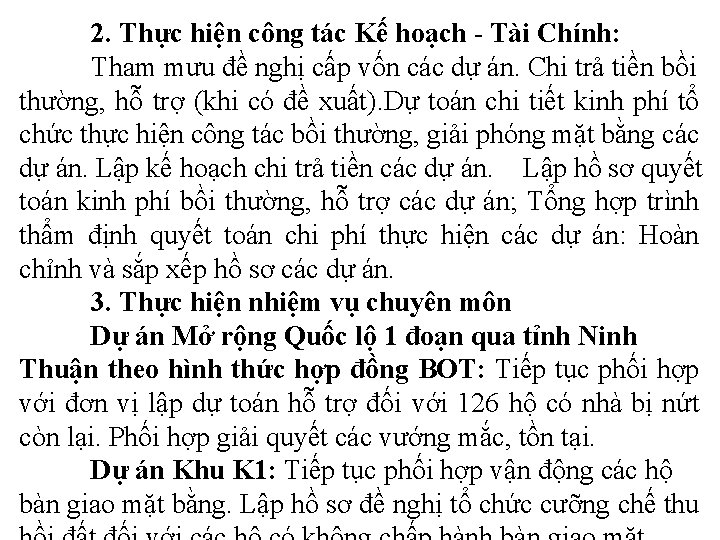 2. Thực hiện công tác Kế hoạch - Tài Chính: Tham mưu đề nghị