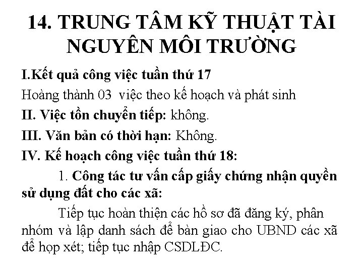 14. TRUNG T M KỸ THUẬT TÀI NGUYÊN MÔI TRƯỜNG I. Kết quả công