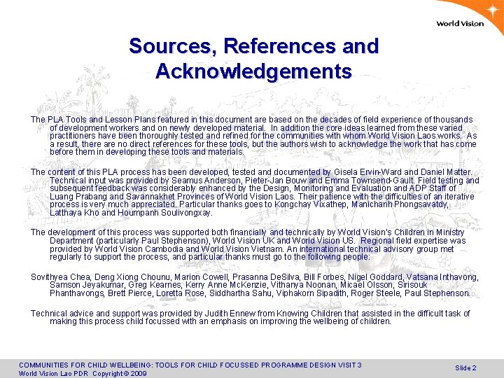 Sources, References and Acknowledgements The PLA Tools and Lesson Plans featured in this document
