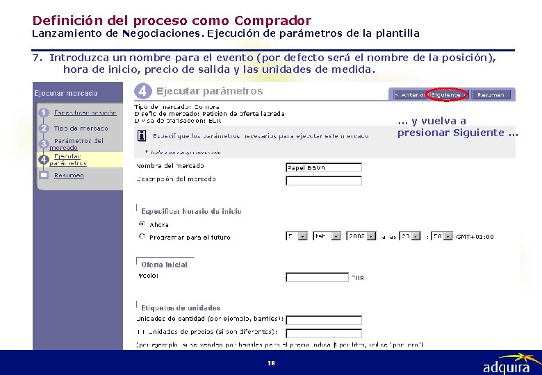 Definición del proceso como Comprador Lanzamiento de Negociaciones. Ejecución de parámetros de la plantilla