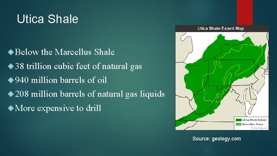 Utica Shale Below 38 the Marcellus Shale trillion cubic feet of natural gas 940
