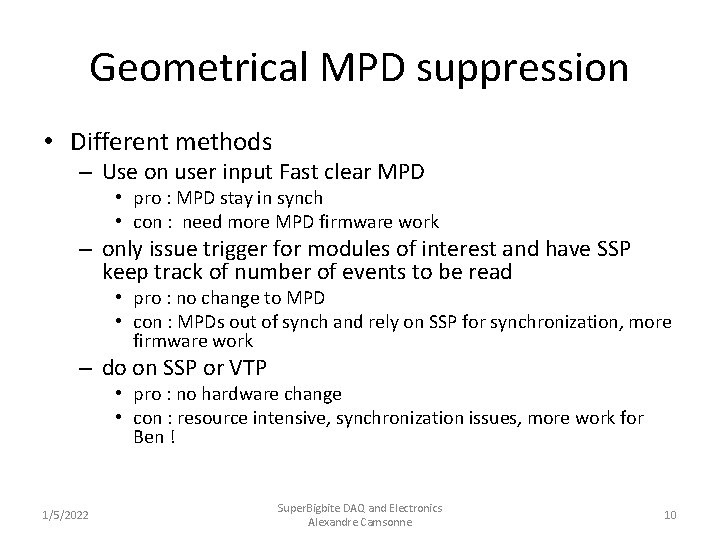 Geometrical MPD suppression • Different methods – Use on user input Fast clear MPD