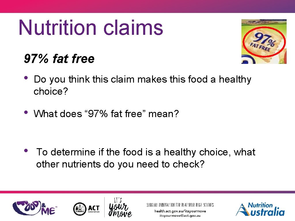 Nutrition claims 97% fat free • Do you think this claim makes this food