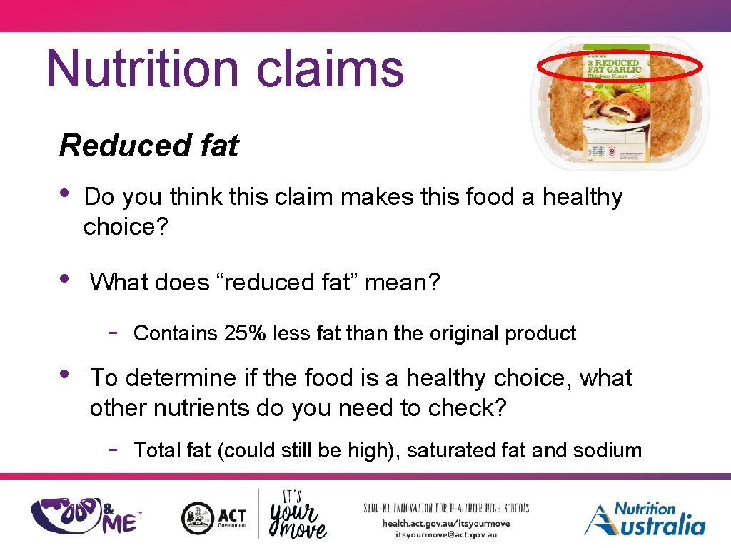 Nutrition claims Reduced fat • Do you think this claim makes this food a