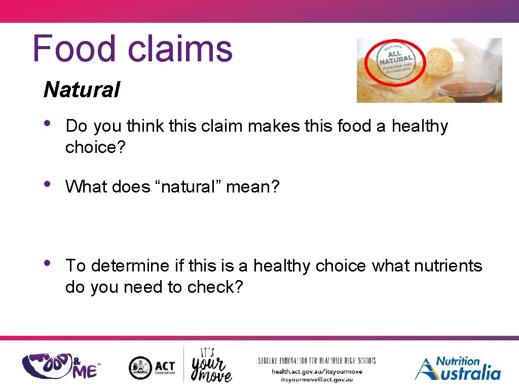 Food claims Natural • Do you think this claim makes this food a healthy