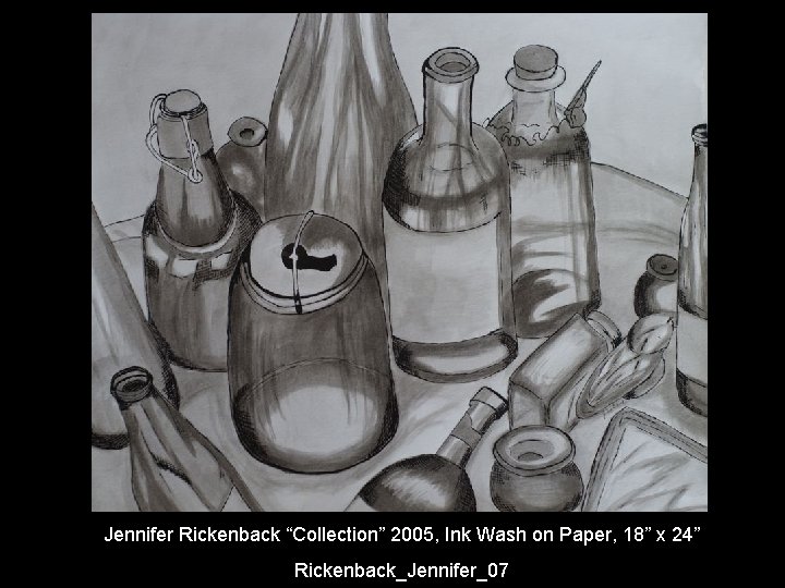 Jennifer Rickenback “Collection” 2005, Ink Wash on Paper, 18” x 24” Rickenback_Jennifer_07 