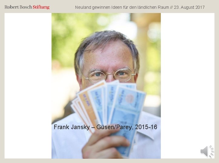 Neuland gewinnen Ideen für den ländlichen Raum // 23. August 2017 Frank Jansky –