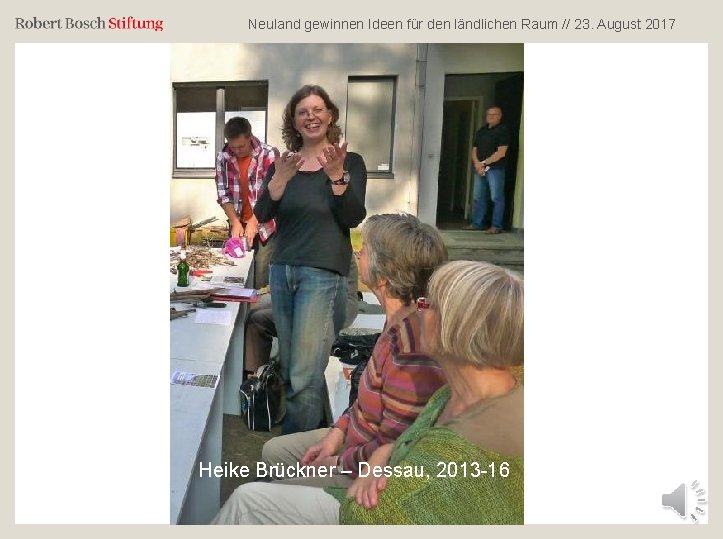 Neuland gewinnen Ideen für den ländlichen Raum // 23. August 2017 Heike Brückner –