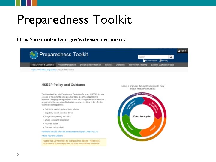 Preparedness Toolkit https: //preptoolkit. fema. gov/web/hseep-resources 9 