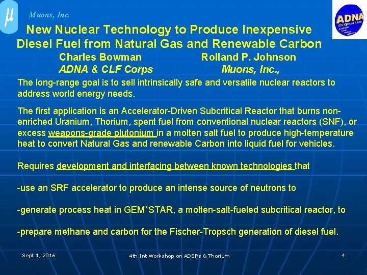 Muons, Inc. New Nuclear Technology to Produce Inexpensive Diesel Fuel from Natural Gas and