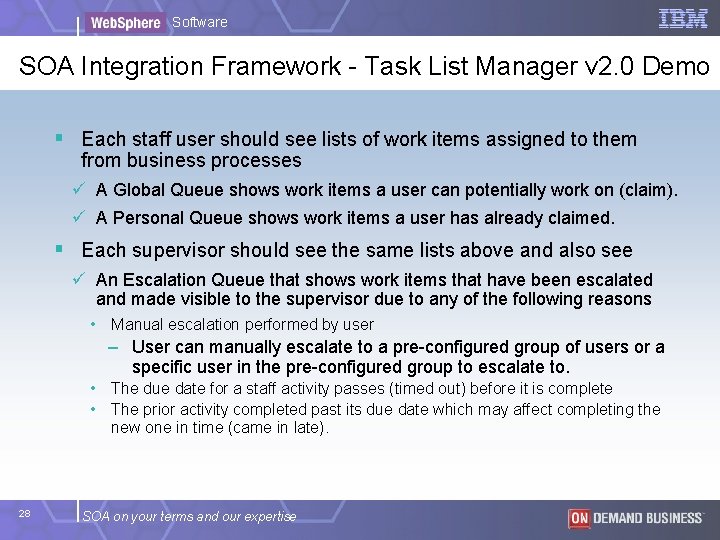 Software SOA Integration Framework - Task List Manager v 2. 0 Demo § Each Software SOA Integration Framework - Task List Manager v 2. 0 Demo § Each