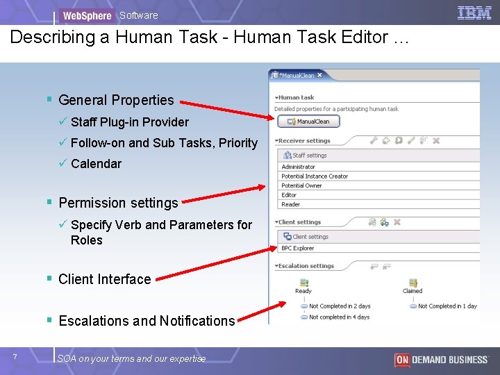 Software Describing a Human Task - Human Task Editor … § General Properties ü Software Describing a Human Task - Human Task Editor … § General Properties ü