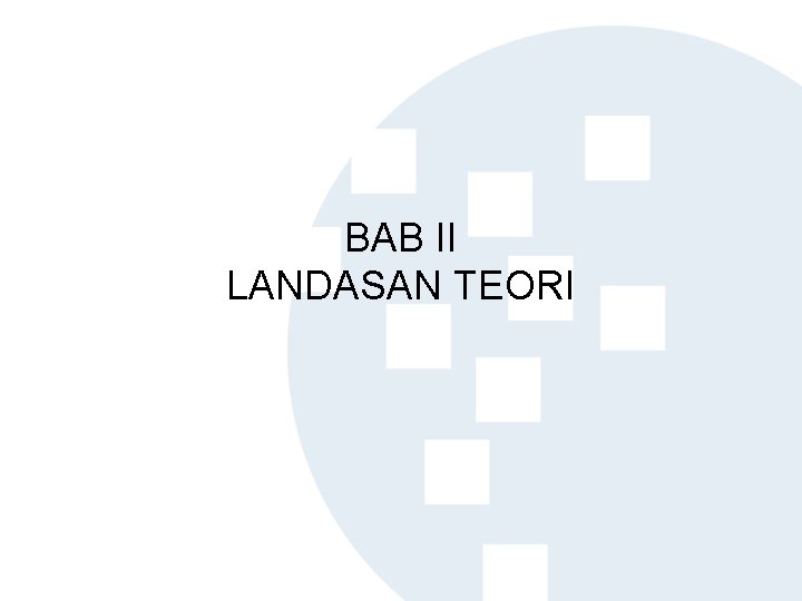 BAB II LANDASAN TEORI 