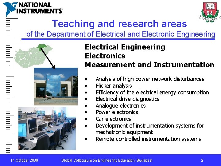 Teaching and research areas of the Department of Electrical and Electronic Engineering Electrical Engineering
