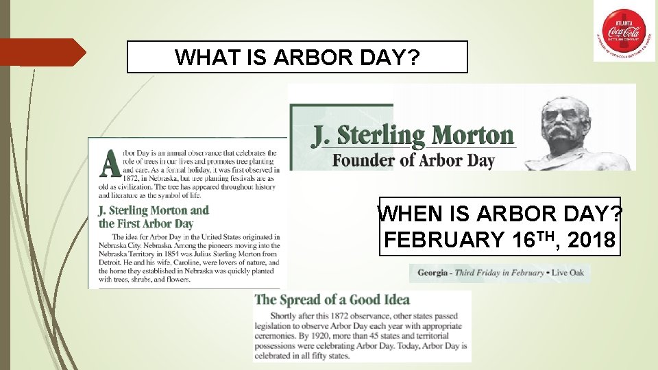 WHAT IS ARBOR DAY? WHEN IS ARBOR DAY? FEBRUARY 16 TH, 2018 